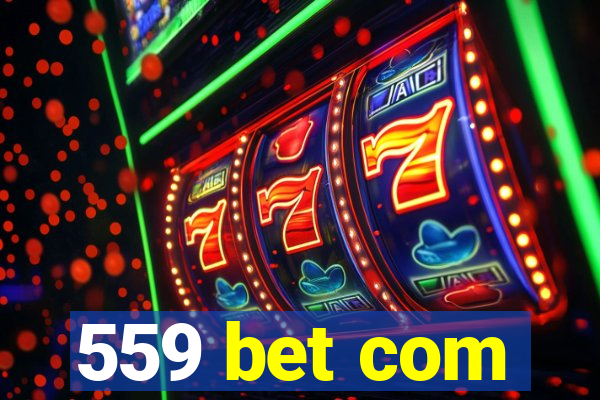 559 bet com